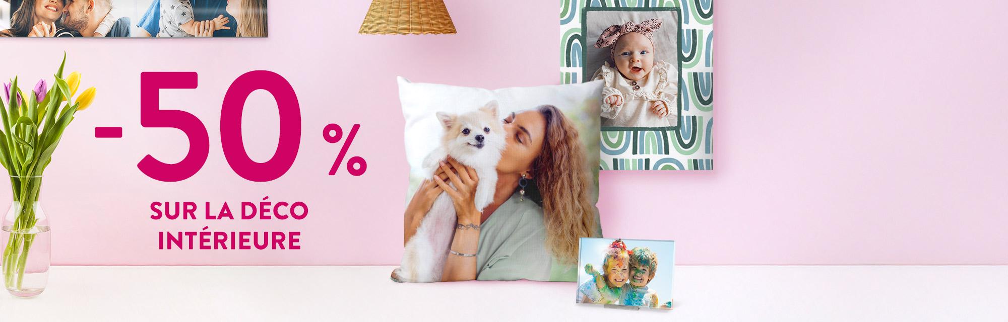   -50% sur la déco intérieure 