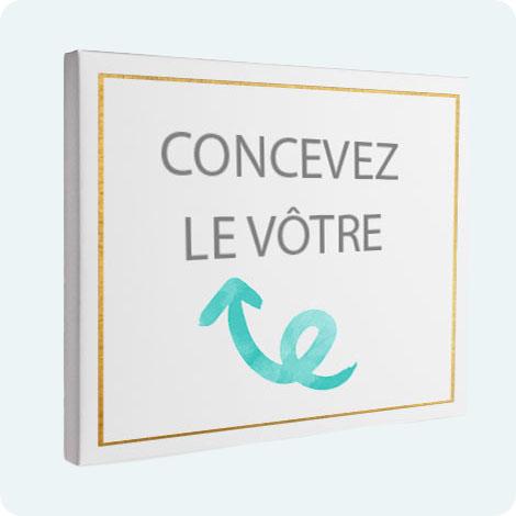 Concevez le Vôtre