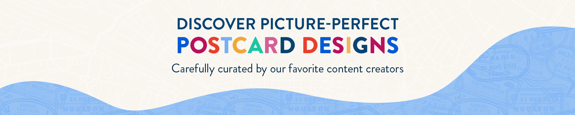 Discover Picture-Perfect Postcard Designs Carefully curated by our favorite content creators 