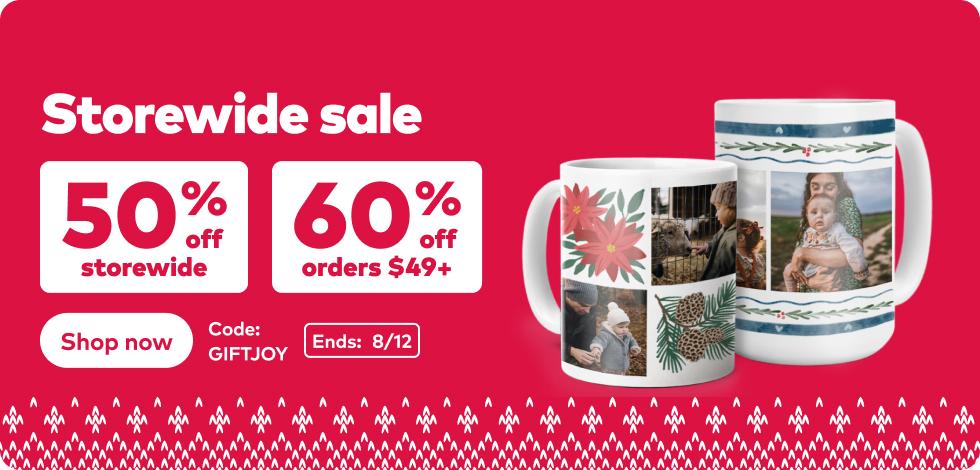 Up to 60% off Storewide!