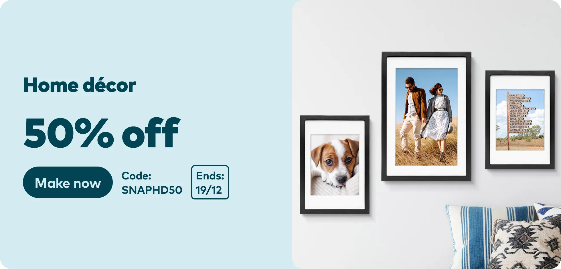 50% off home decor. Code SNAPHD50